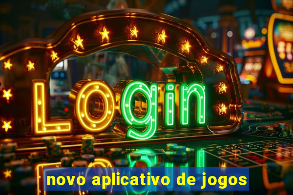 novo aplicativo de jogos